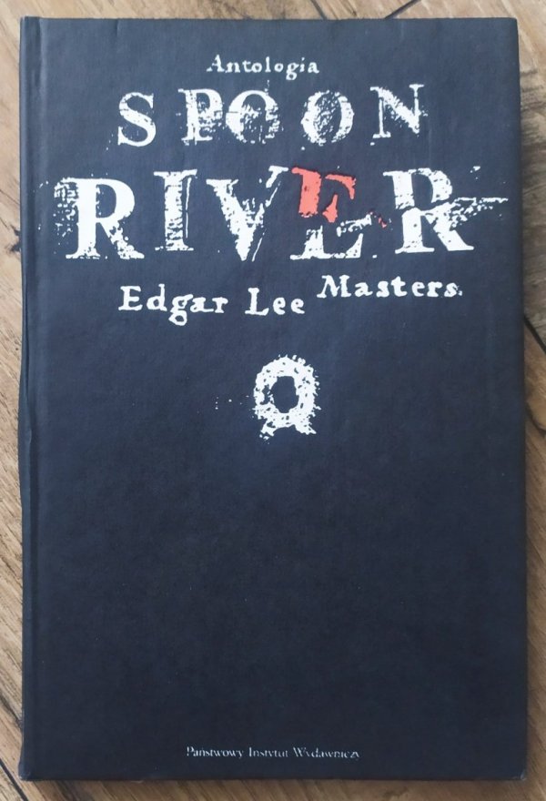 Edgar Lee Masters Antologia Spoon River