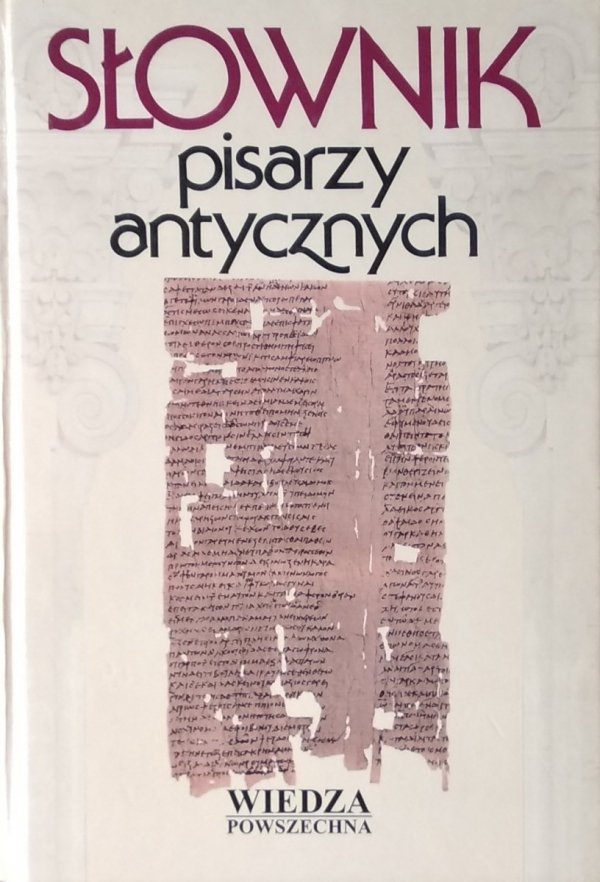 Anna Świderkówna • Słownik pisarzy antycznych 