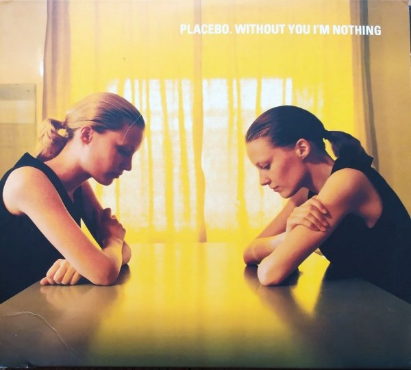 Placebo Without You I'm Nothing CD
