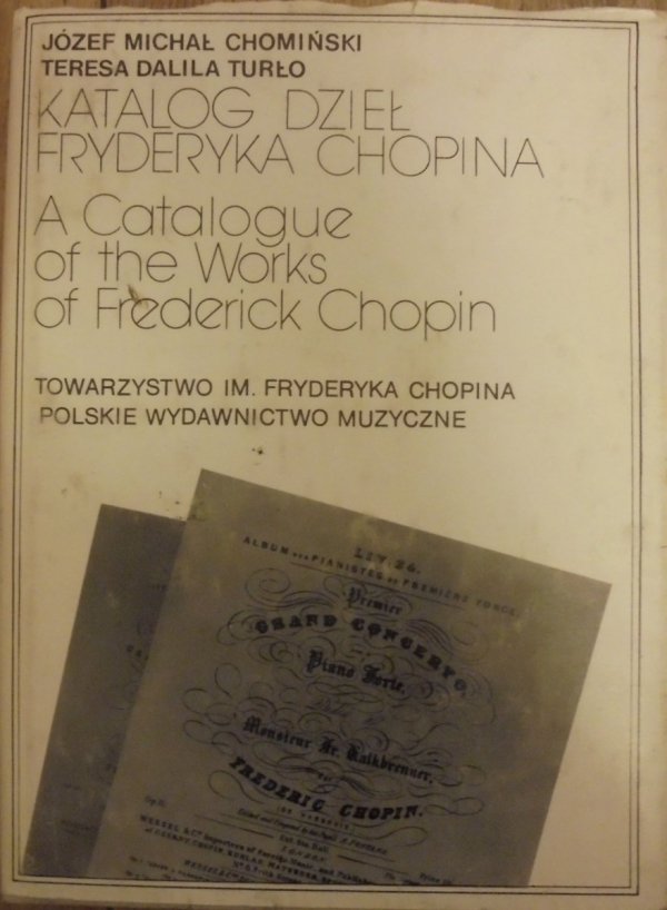 Józef Michał Chomiński, Teresa Dalila Turło • Katalog dzieł Fryderyka Chopina