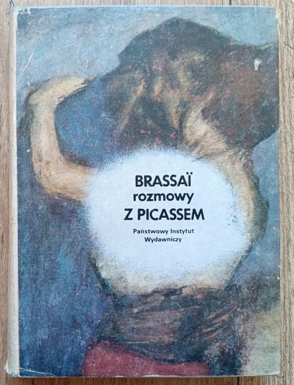 Brassai Rozmowy z Picassem