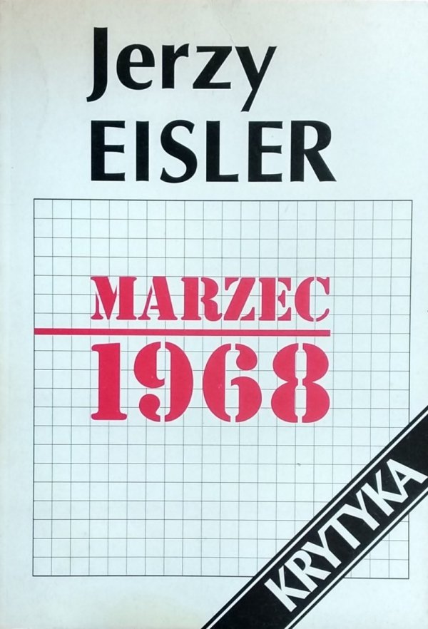 Jerzy Eisler • Marzec 1968 