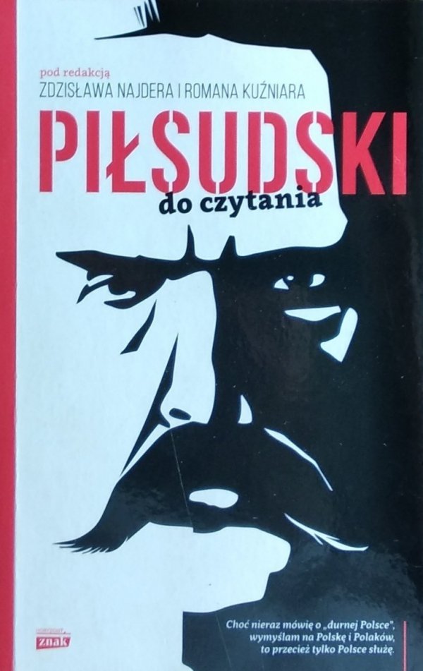 Zdzisław Najder, Roman Kuźniar • Piłsudski do czytania