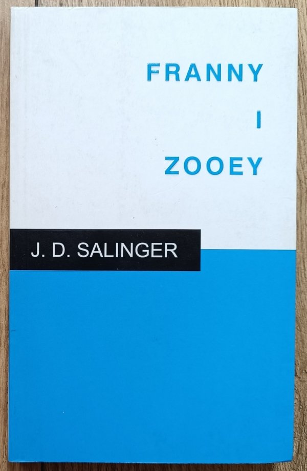 Jerome David Salinger Franny i Zooey