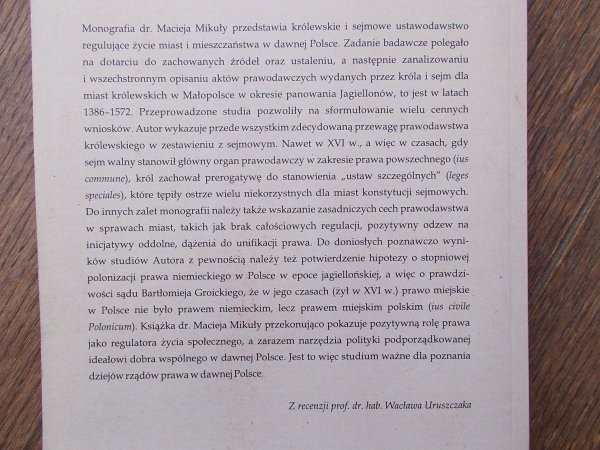 Maciej Mikuła • Prawodawstwo króla i sejmu dla małopolskich miast królewskich (1386-1572)