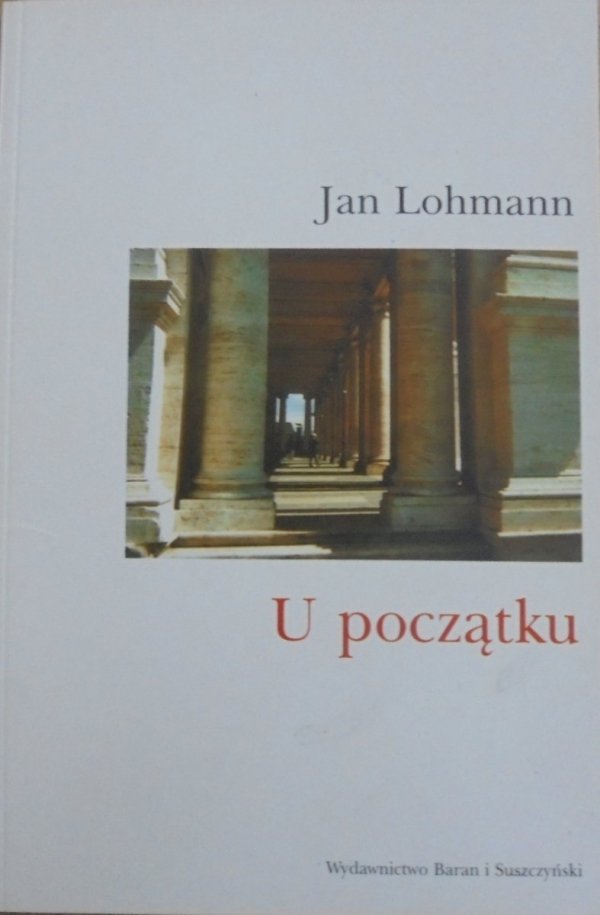 Jan Lohmann • U początku [dedykacja autora]