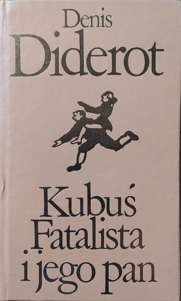 Denis Diderot Kubuś Fatalista i jego pan