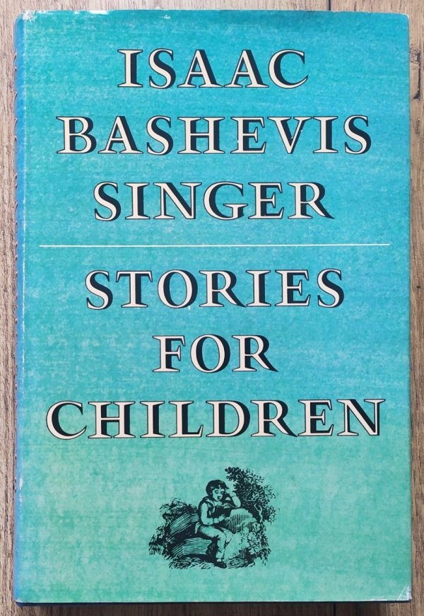 Isaac Bashevis Singer Stories for Children