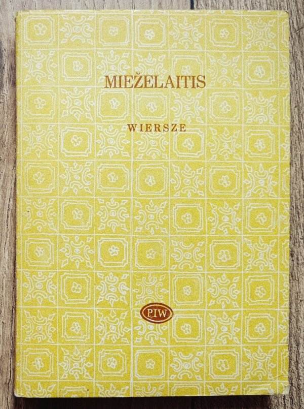 Eduardas Miezelaitis Wiersze