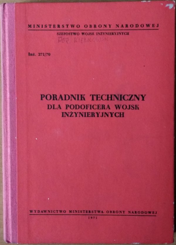 Poradnik techniczny dla podoficera wojsk inżynieryjnych