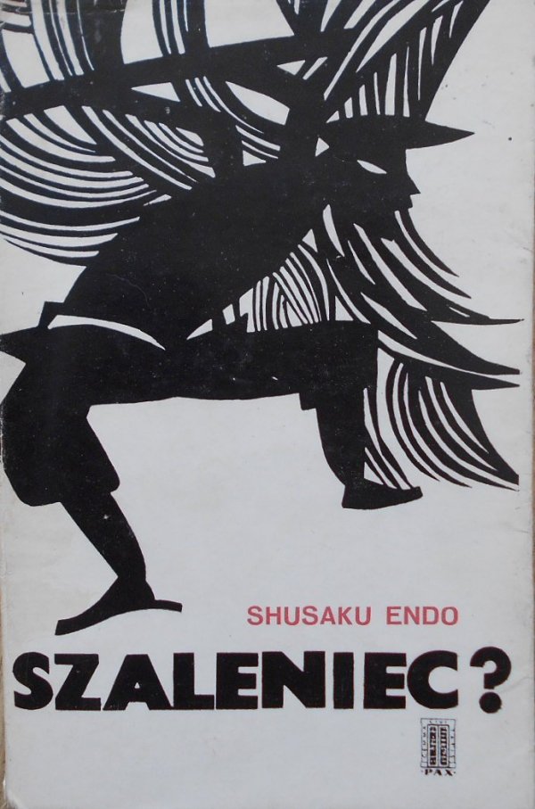 Shusaku Endo • Szaleniec?