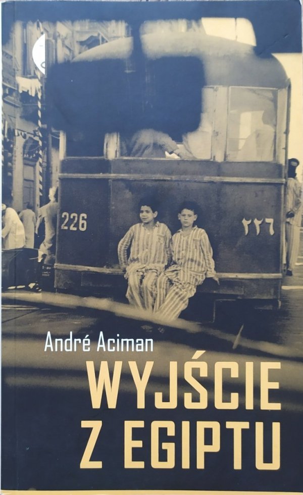 Andre Aciman Wyjście z Egiptu