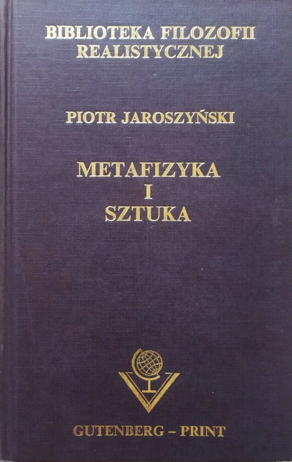 Piotr Jaroszyński Metafizyka i sztuka