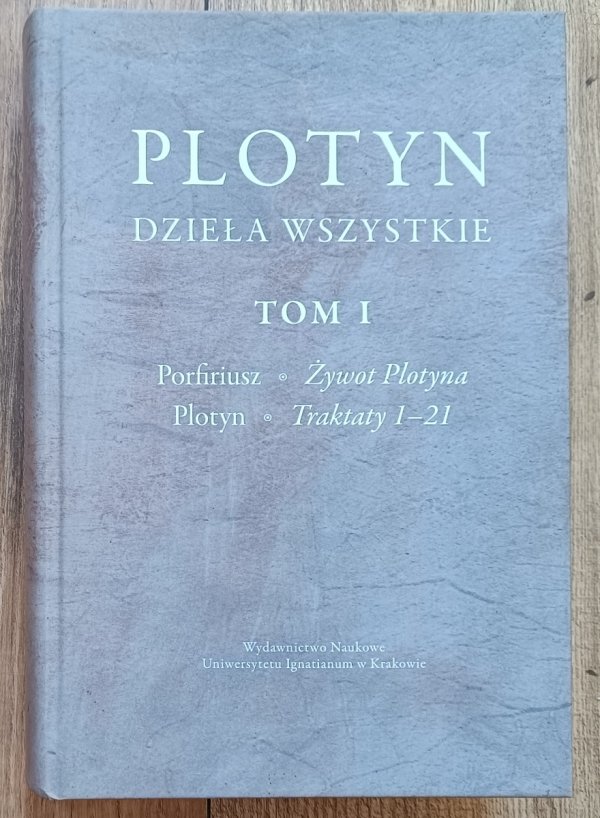Plotyn Dzieła wszystkie tom 1