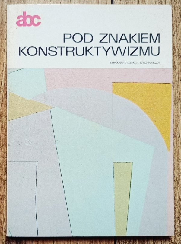 Pod znakiem konstruktywizmu