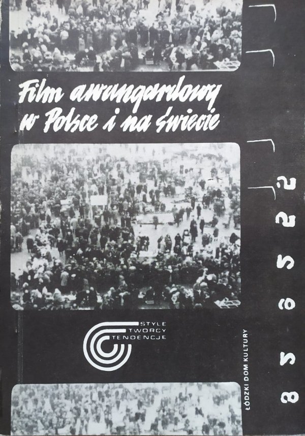 red. Ryszard Kluszczyński Film awangardowy w Polsce i na świecie