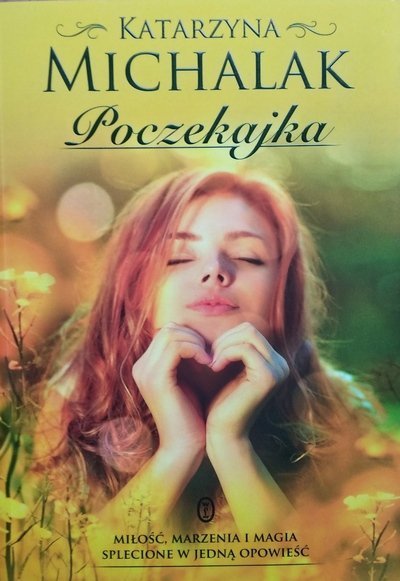 Katarzyna Michalak • Poczekajka 