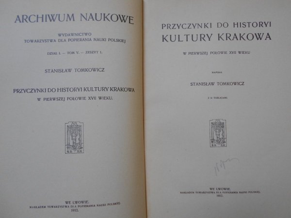 Stanisław Tomkowicz • Przyczynki do historyi kultury Krakowa