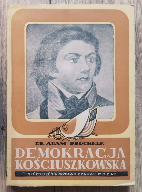 Adam Próchnik Demokracja kościuszkowska