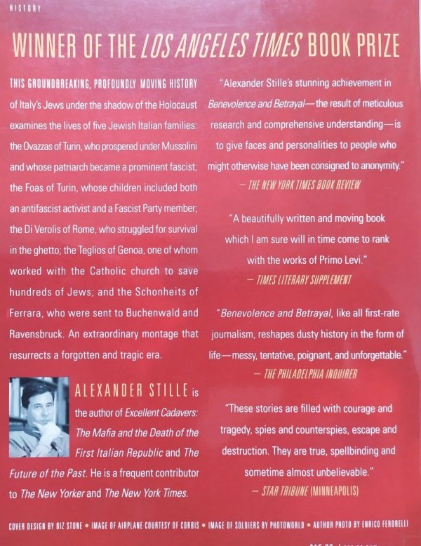 Alexander Stille Benevolence and Betrayal. Five Italian Jewish Families Under Fascism