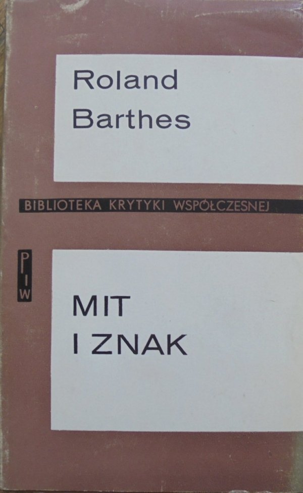 Roland Barthes • Mit i znak