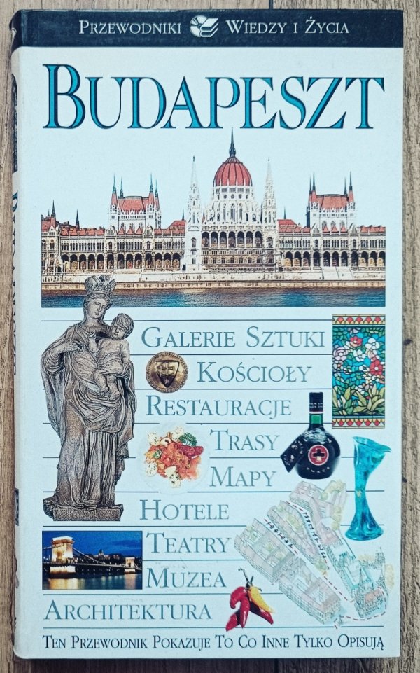 Budapeszt. Przewodniki Wiedzy i Życia