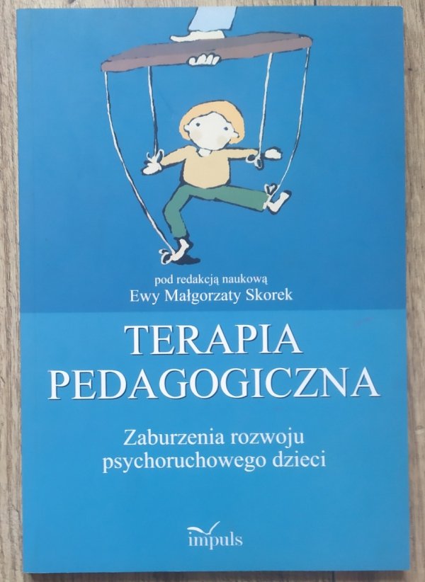Terapia pedagogiczna. Zaburzenia rozwoju psychoruchowego dzieci