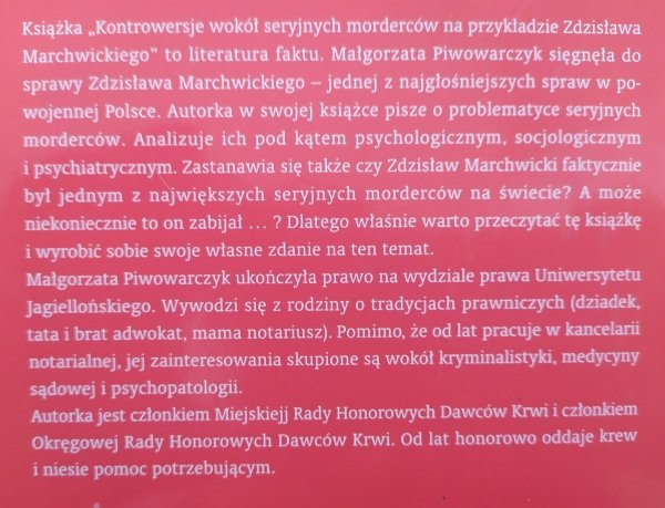 Małgorzata Piwowarczyk Kontrowersje wokół seryjnych morderców na przykładzie Zdzisława Marchwickiego