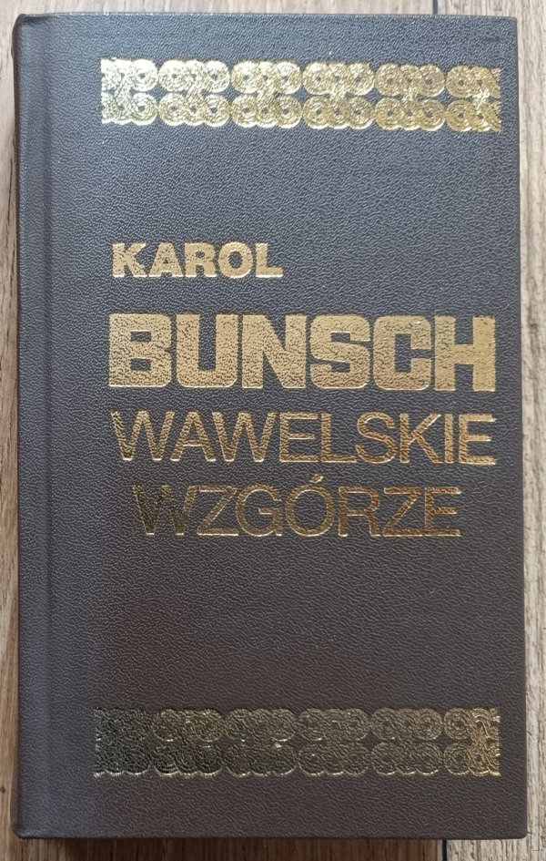 Karol Bunsch Wawelskie wzgórze