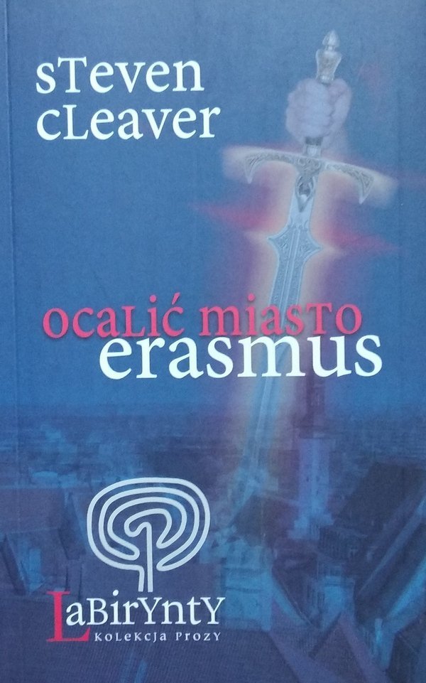 Steven Cleaver • Ocalić miasto Erasmus 