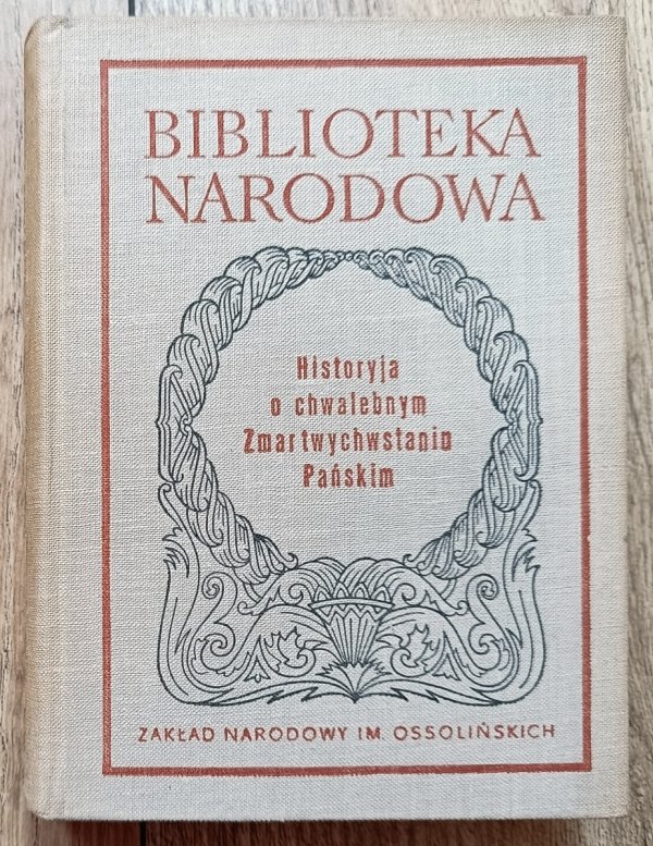 Historyja o chwalebnym Zmartwychwstaniu Pańskim