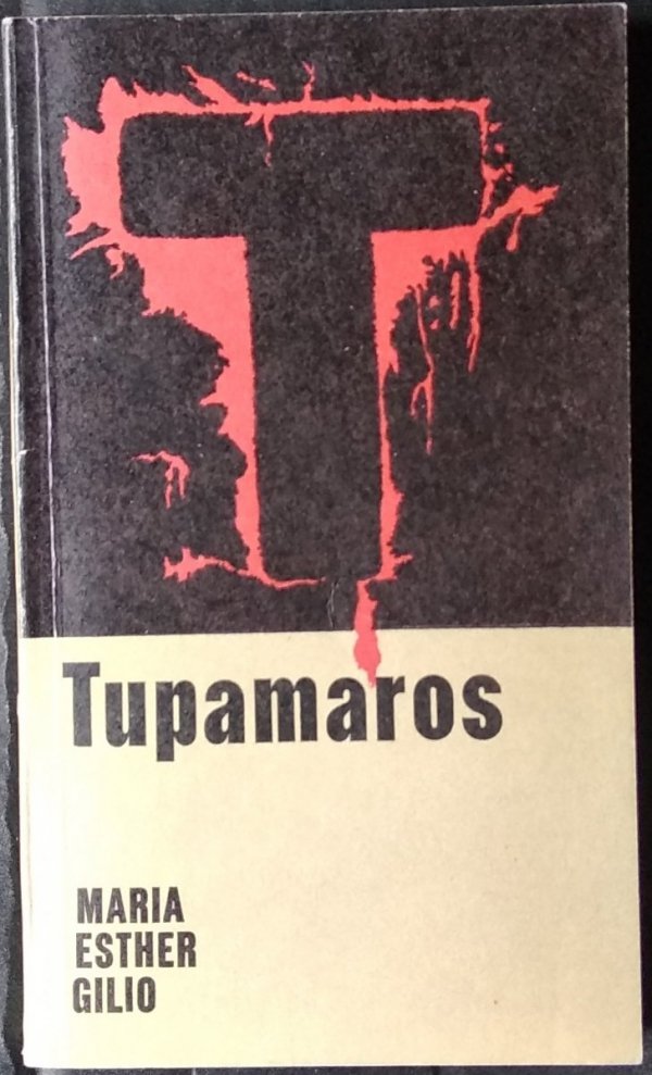 Maria Esther Gilio Tupamaros