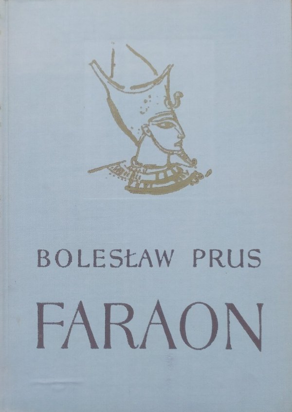 Bolesław Prus Faraon [Szancer]