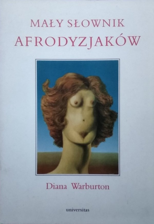 Diana Warburton • Mały słownik afrodyzjaków