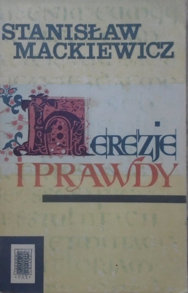 Stanisław Mackiewicz Cat Herezje i prawdy
