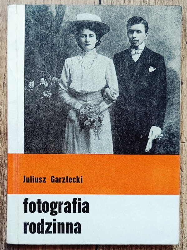 Juliusz Garztecki Fotografia rodzinna