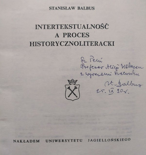 Stanisław Balbus Intertekstualność a proces historycznoliteracki