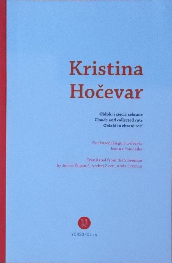 Kristina Hocevar • Obłoki i cięcia zebrane