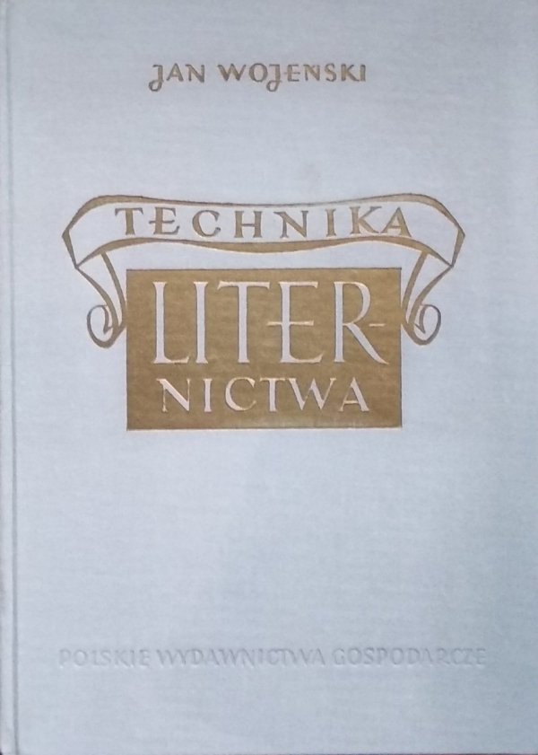 Jan Wojeński • Technika liternictwa