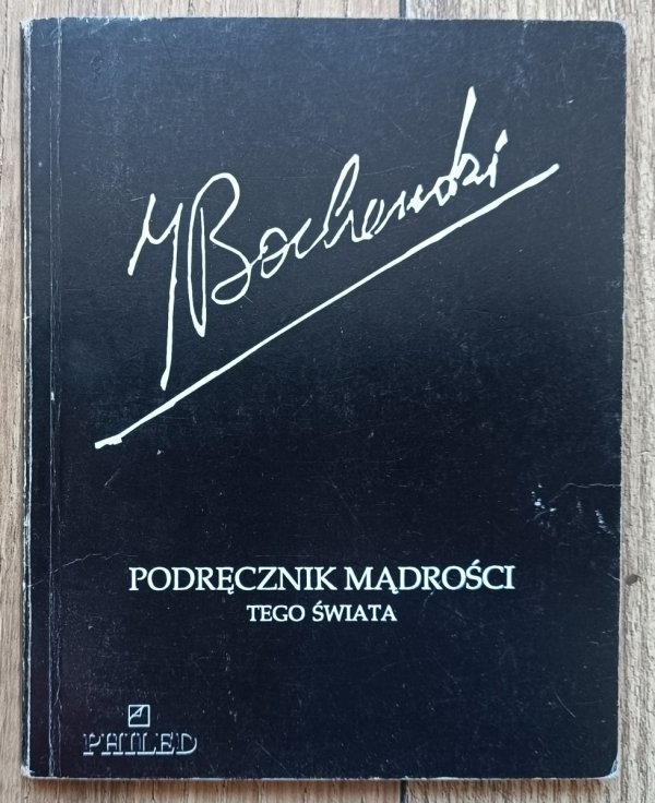 Józef Maria Bocheński Podręcznik mądrości tego świata