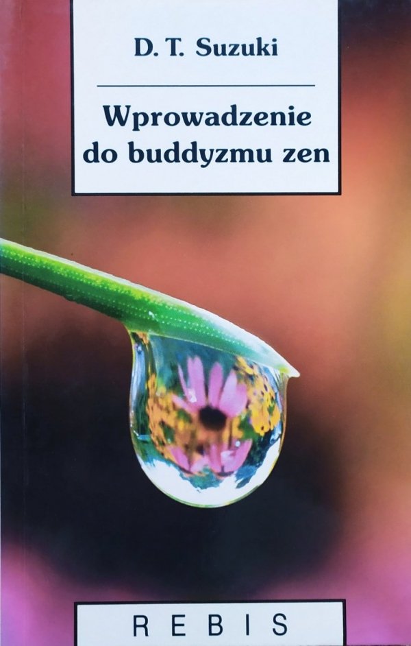 D.T. Suzuki Wprowadzenie do buddyzmu zen