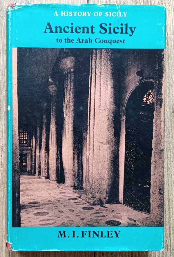 M. I. Finley Ancient Sicily to the Arab Conquest