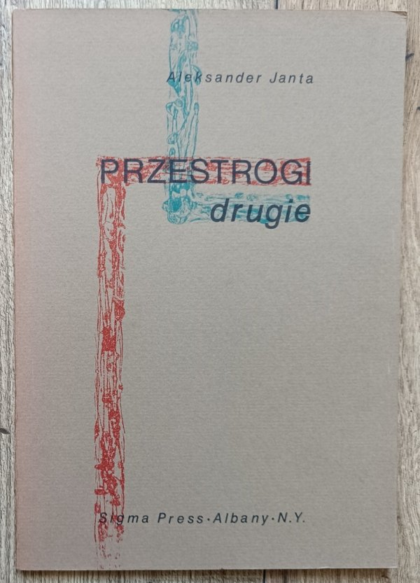 Aleksander Janta Przestrogi drugie