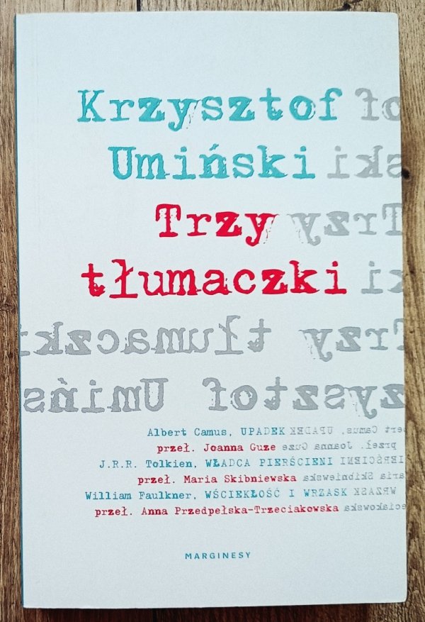 Krzysztof Umiński Trzy tłumaczki