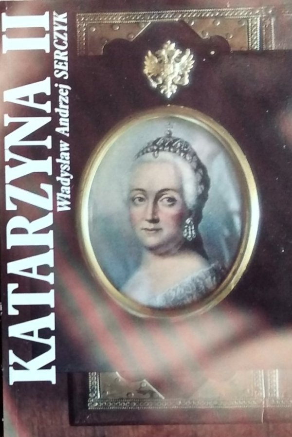 Władysław Andrzej Serczyk • Katarzyna II