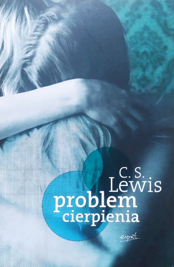 C.S. Lewis Problem cierpienia