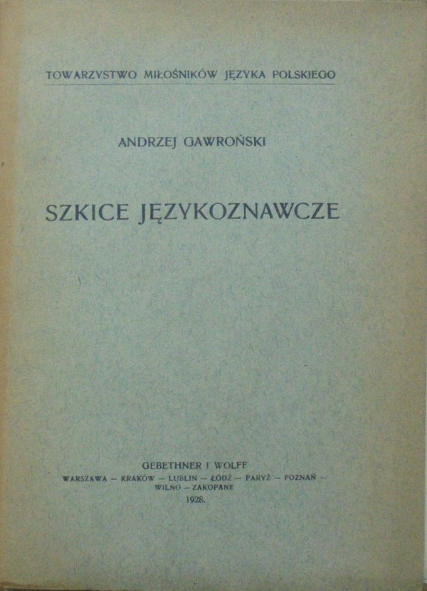 Andrzej Gawroński • Szkice językoznawcze [1928]