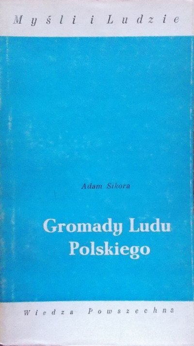 Adam Sikora • Gromady Ludu Polskiego 