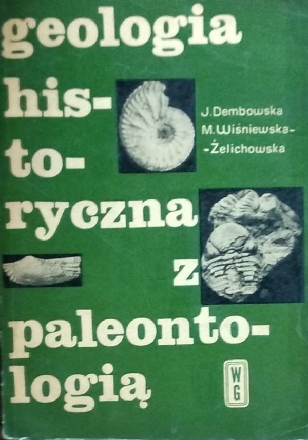 Jadwiga Dembowska • Geologia historyczna z paleontologią