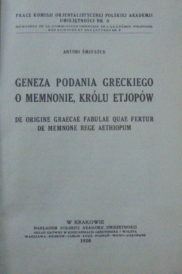 Antoni Śmieszek Geneza podania greckiego o Memnonie, królu Etjopów [1926]